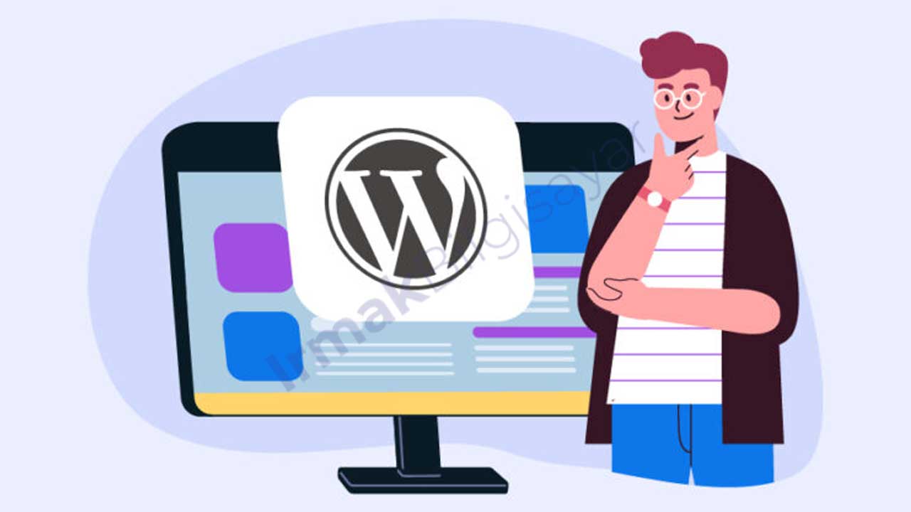 Wordpress Nedir? Wordpress İle Nasıl Site Yapılır?
